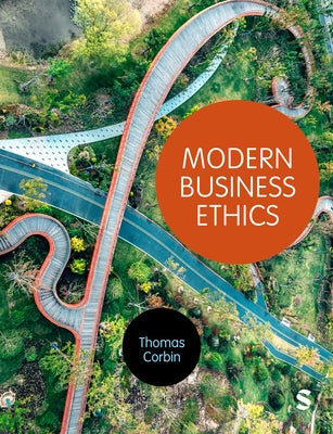 Modern Business Ethics by Corbin, Thomas