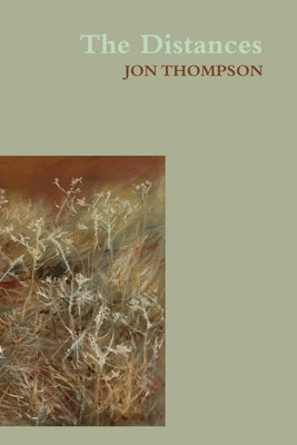 The Distances by Thompson, Jon