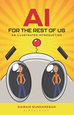 AI for the Rest of Us: An Illustrated Introduction by Sundaresan, Sairam