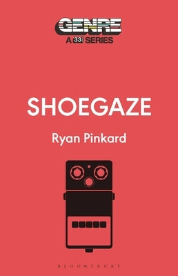 Shoegaze by Pinkard, Ryan