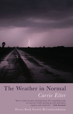 The Weather in Normal by Etter, Carrie