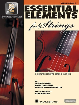 Essential Elements for Strings - Violin Book 1 with Eei Book/Online Media by Gillespie, Robert