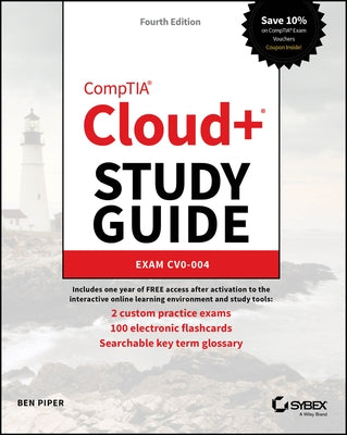 Comptia Cloud+ Study Guide: Exam Cv0-004 by Piper, Ben