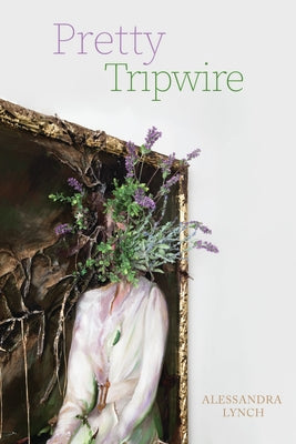 Pretty Tripwire by Lynch, Alessandra