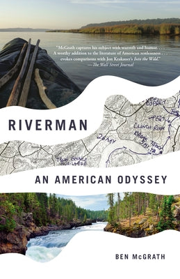 Riverman: An American Odyssey by McGrath, Ben