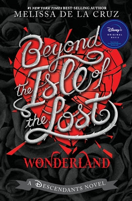 Beyond the Isle of the Lost by de la Cruz, Melissa