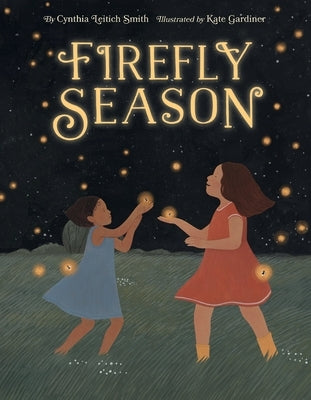 Firefly Season by Smith, Cynthia Leitich
