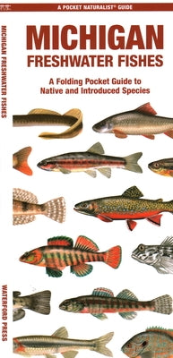Michigan Freshwater Fishes by Waterford Press
