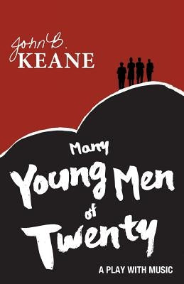 Many Young Men of Twenty by Keane, John B.