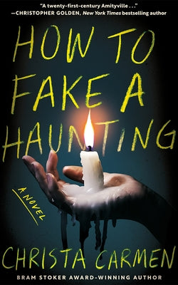 How to Fake a Haunting by Carmen, Christa