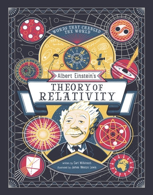Albert Einstein's Theory of Relativity by Wilkinson, Carl