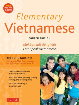 Elementary Vietnamese: Let's Speak Vietnamese, Revised and Updated Fourth Edition (Free Online Audio and Printable Flash Cards) by Ngo, Binh Nhu