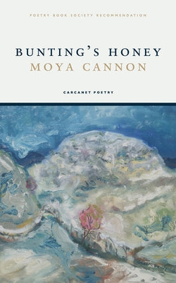 Bunting's Honey by Cannon, Moya