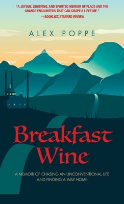Breakfast Wine by Poppe, Alex