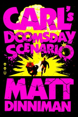 Carl's Doomsday Scenario by Dinniman, Matt