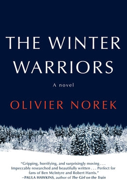 The Winter Warriors by Norek, Olivier