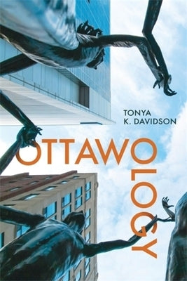 Ottawology by Davidson, Tonya K.