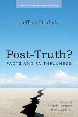 Post-Truth? by Dudiak, Jeffrey