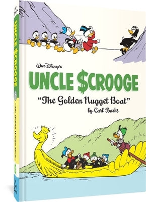 Walt Disney's Uncle Scrooge the Golden Nugget Boat: The Complete Carl Barks Disney Library Vol. 26 by Barks, Carl