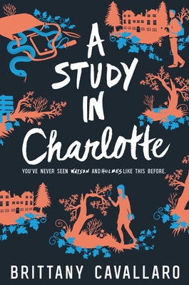 A Study in Charlotte by Cavallaro, Brittany