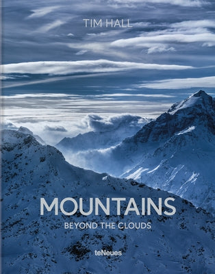 Mountains: Beyond the Clouds by Hall, Tim