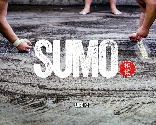 Sumo by K2 Lord