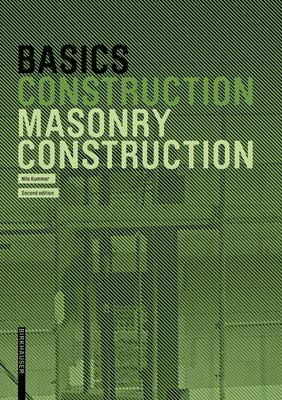 Basics Masonry Construction by Kummer, Nils