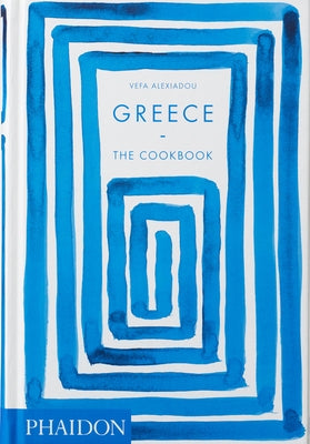 Greece: The Cookbook by Alexiadou, Vefa