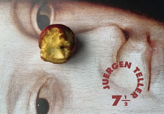 Juergen Teller: 7 1/2 by Teller, Juergen