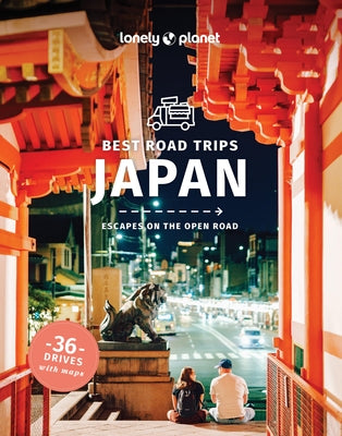 Lonely Planet Best Road Trips Japan by Takigawa Hoy, Selena