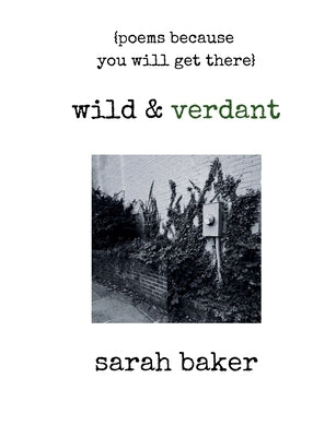 wild & verdant by Baker, Sarah