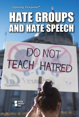Hate Groups and Hate Speech by Idzikowski, Lisa