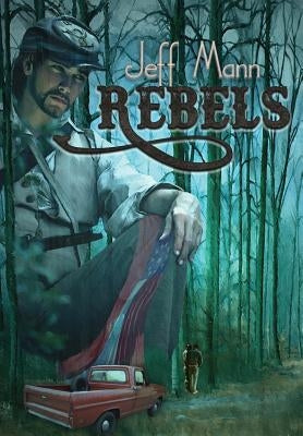 Rebels by Mann, Jeff
