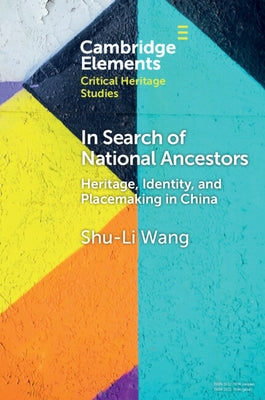 In Search of National Ancestors by Wang, Shu-Li
