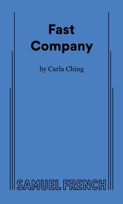 Fast Company by Ching, Carla