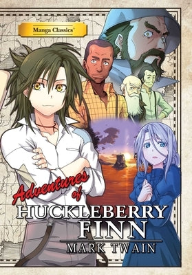 Manga Classics: Adventure of Huckleberry Finn (Paperback) by Twain, Mark