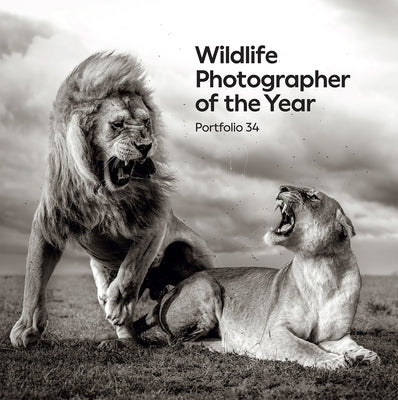 Wildlife Photographer of the Year: Portfolio 34: Volume 34 by Wilson, Keith