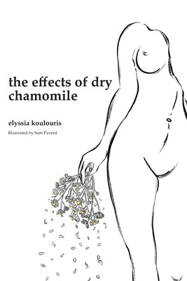 The effects of dry chamomile by Koulouris, Elyssia