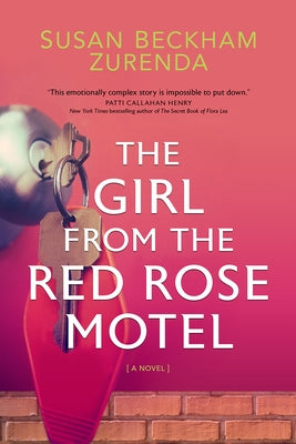 Girl from the Red Rose Motel by Zurenda, Susan Beckham