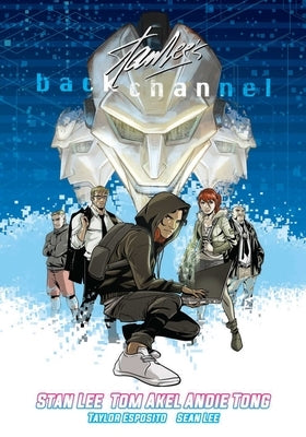 Stan Lee's Backchannel Volume 1 by Lee, Stan