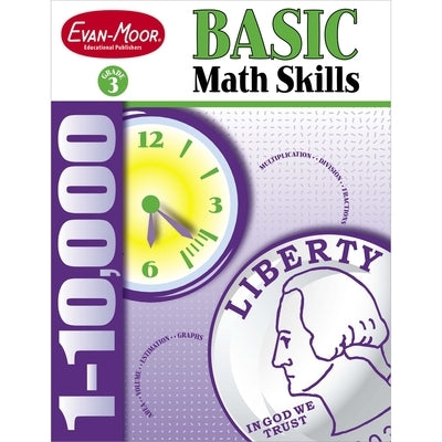 Basic Math Skills Grade 3 by Evan-Moor Educational Publishers