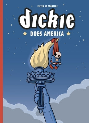 Dickie Does America by de Poortere, Pieter