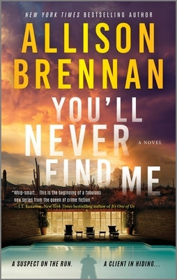 You'll Never Find Me by Brennan, Allison