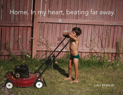 Lali Khalid Home. in My Heart, Beating Far Away by Khalid, Lali