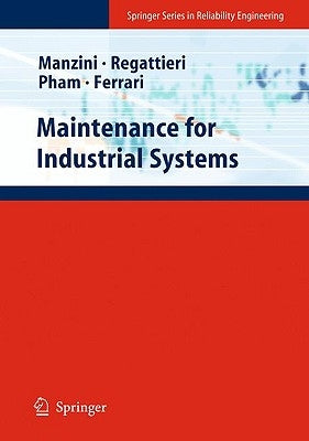 Maintenance for Industrial Systems by Manzini, Riccardo