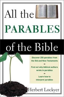 All the Parables of the Bible by Lockyer, Herbert