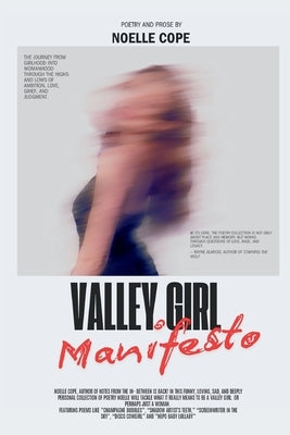 Valley Girl Manifesto by Cope, Noelle