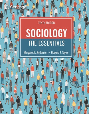 Sociology: The Essentials by Andersen, Margaret L.