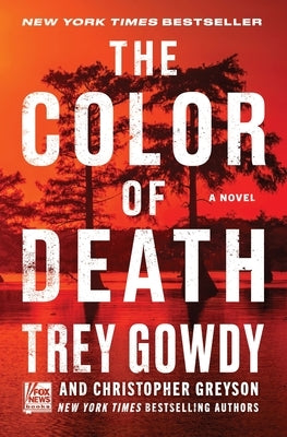 The Color of Death by Gowdy, Trey