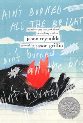 Ain't Burned All the Bright by Reynolds, Jason